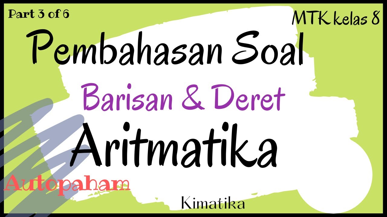 Pola Bilangan (3) | Pembahasan Soal Barisan dan Deret Aritmatika | Matematika Kelas 8