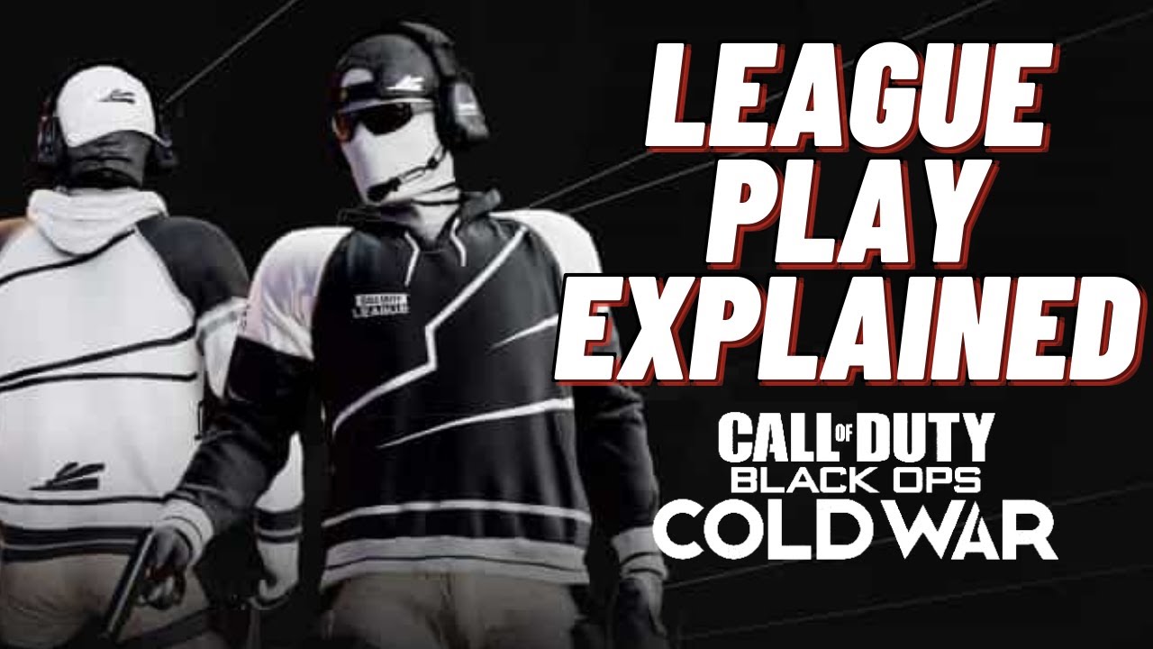 What Is League Play Cold War | RANKINGS and RULES EXPLAINED