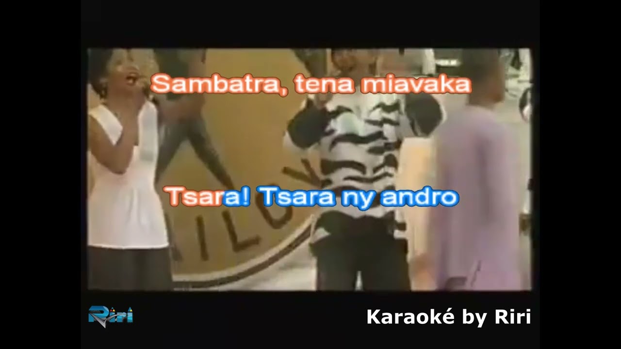 TSARA NY ANDRO NY RAILOVY Karaoké by Riri