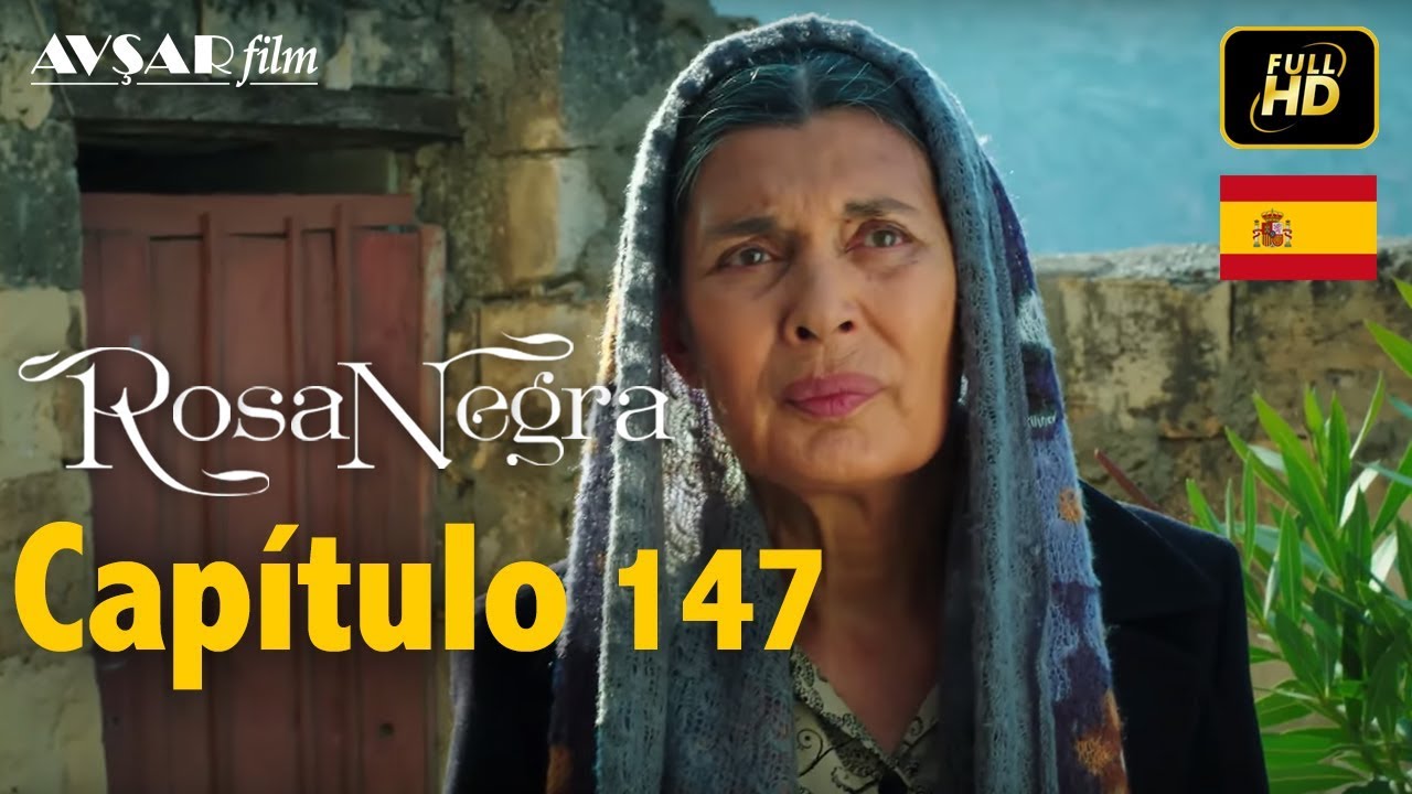 Rosa Negra - Cap&iacute;tulo 147 (HD) En Espa&ntilde;ol