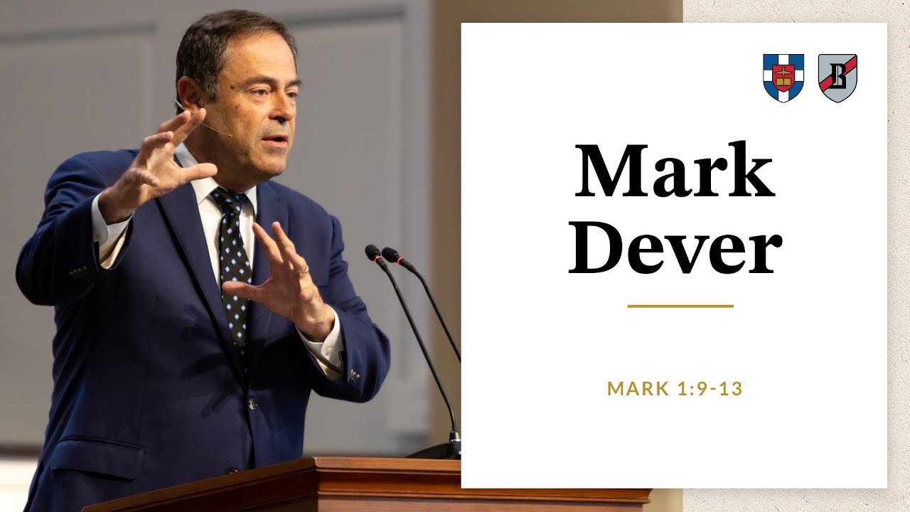 Mark Dever | Mark 1:9-13