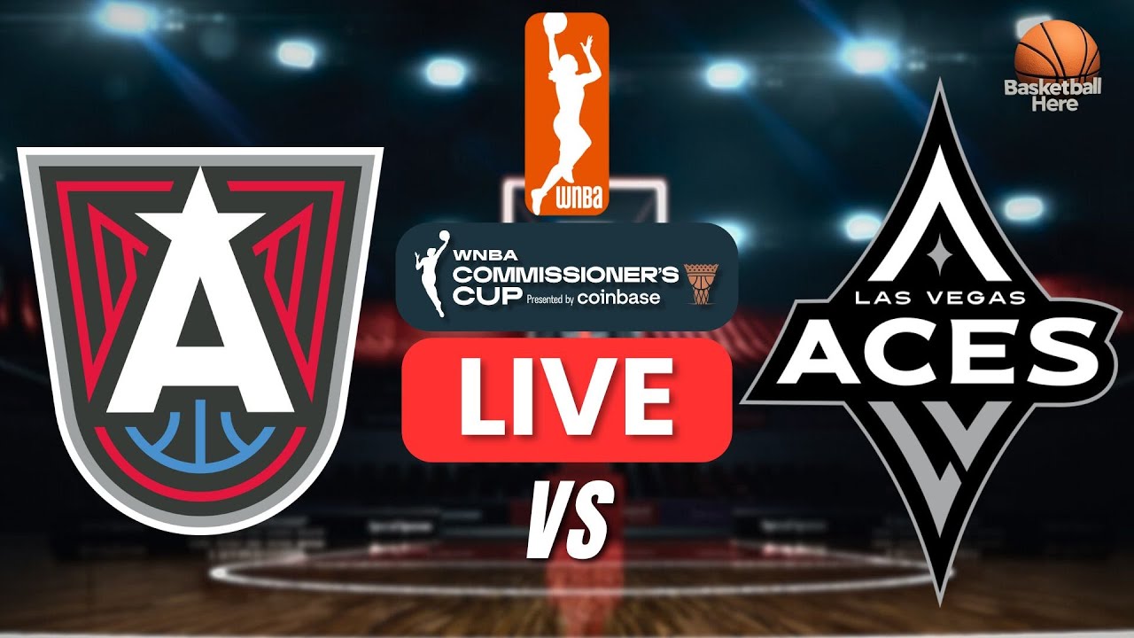 LIVE: Atlanta Dream x Las Vegas Aces WNBA LIVE SCOREBOARD | Commissioner's Cup