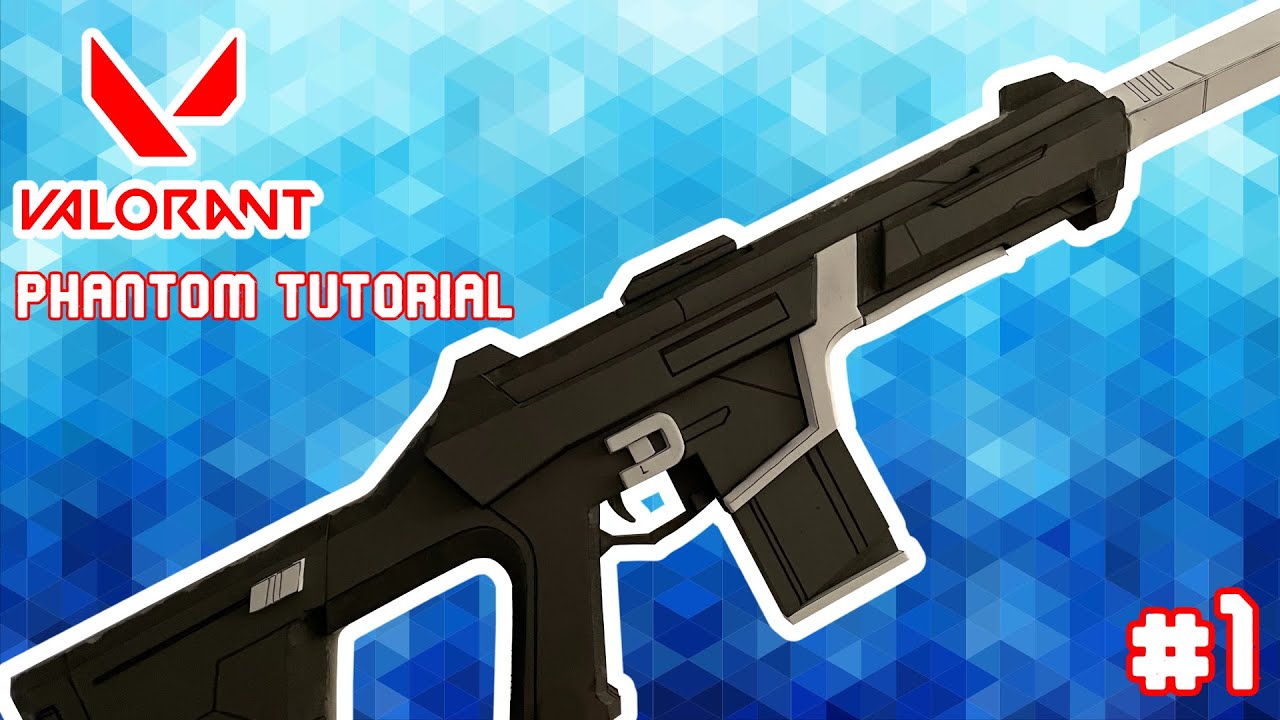 How to make the Phantom part 1(Valorant)
