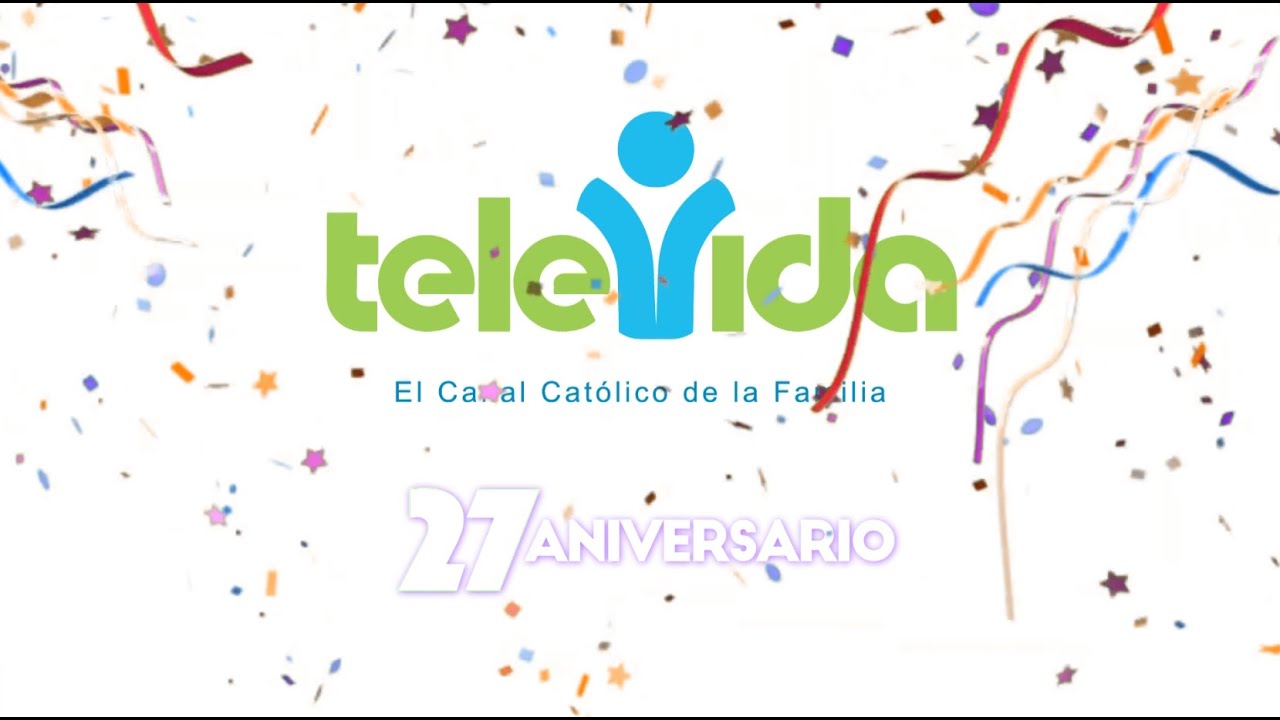 27 Aniversario de Televida