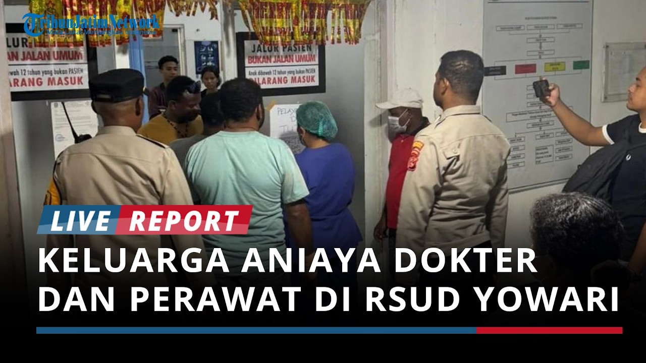Pasien Tak Tertolong Usai RJP, Keluarga Aniaya Dokter dan Perawat di RSUD Yowari