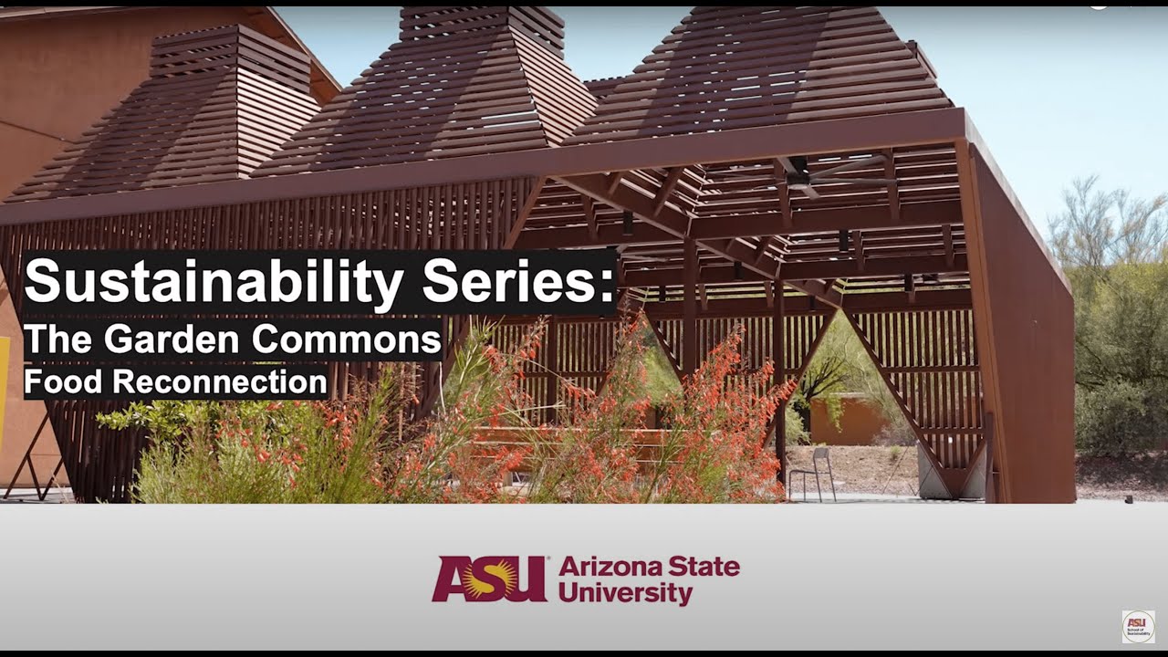 ASU Garden Commons