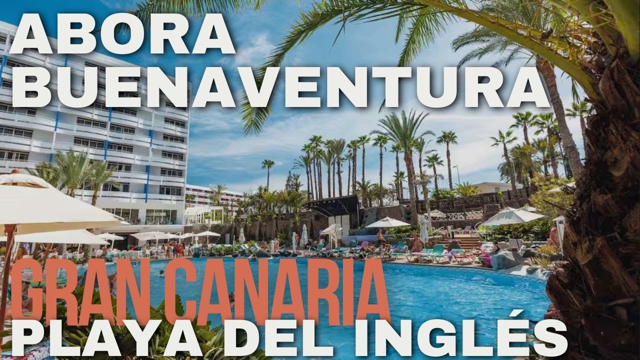 Abora Buenaventura All Inclusive Hotel Playa del Inglés Gran Canaria Tour