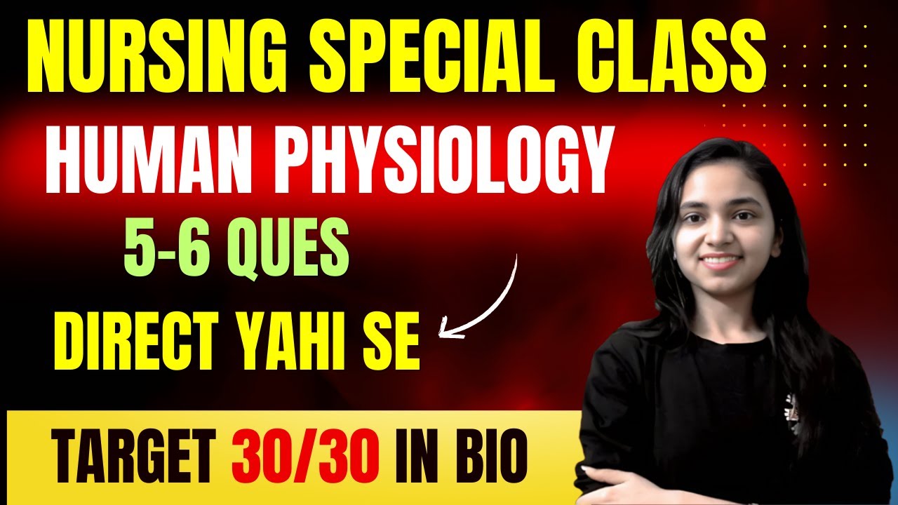 TOP 100 QUES OF HUMAN PHYSIOLOGY I NURSING SPECIAL MARATHON I BIOLOGY I SHIVANI MAM