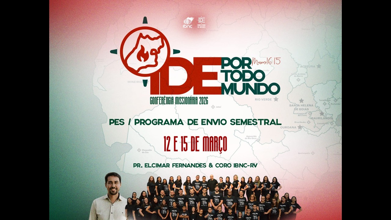 CONFERÊNCIA MISSIONÁRIA  | PARTE 3 | Pr. Elcimar Fernandes | IBNC 10H | 15 MAR