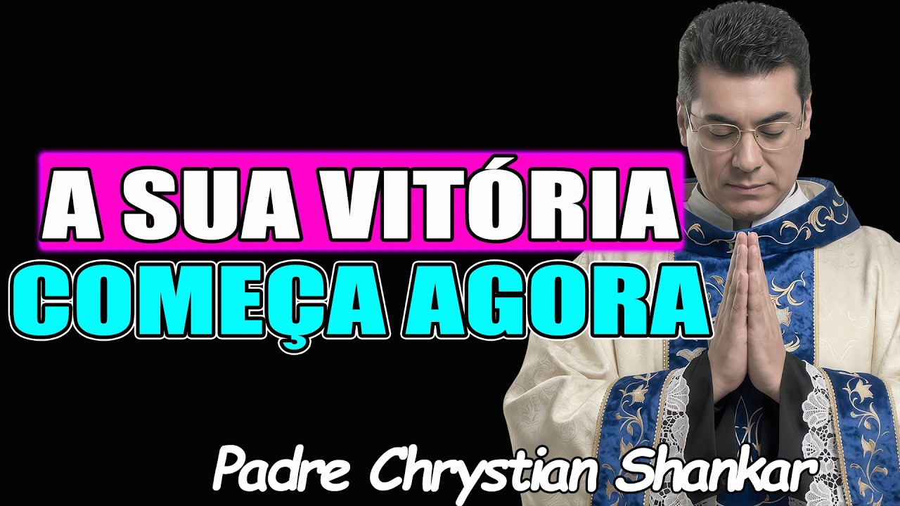 TRANSFORME SEUS PROBLEMAS EM VITÓRIAS! - Padre Chrystian Shankar 2026