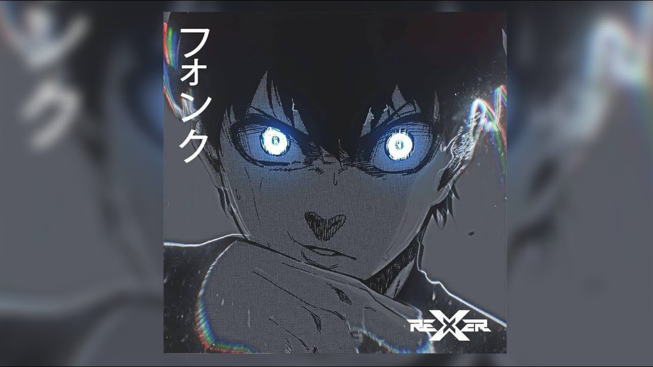 pov: you're an egoist [Blue lock phonk playlist]