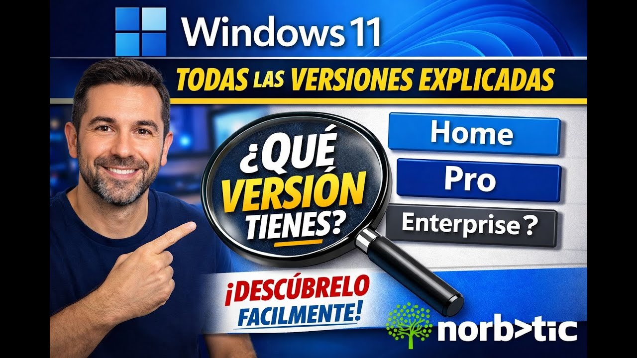 👉 Windows 11: Todas las Versiones Explicadas (Home, Pro, Enterprise) y Cómo Saber Cuál Tienes