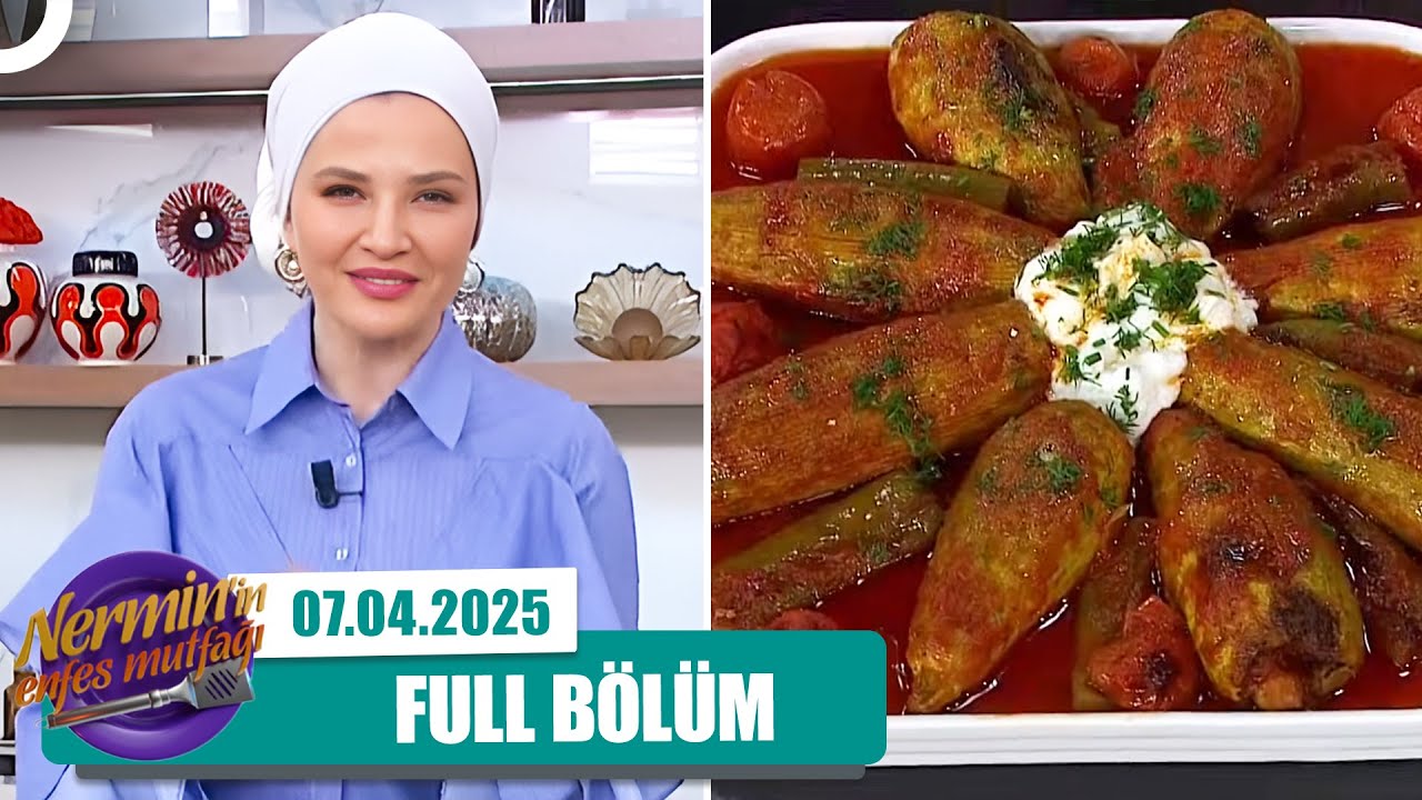 Nermin'in Enfes Mutfağı 571. Bölüm