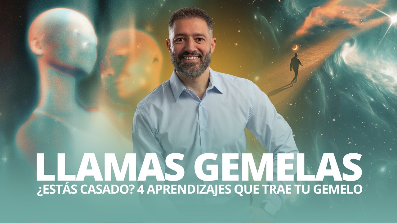 🔥 LLAMAS GEMELAS: ¿ESTÁS CASADO? 4 APRENDIZAJES QUE TRAE TU GEMELO 🔥