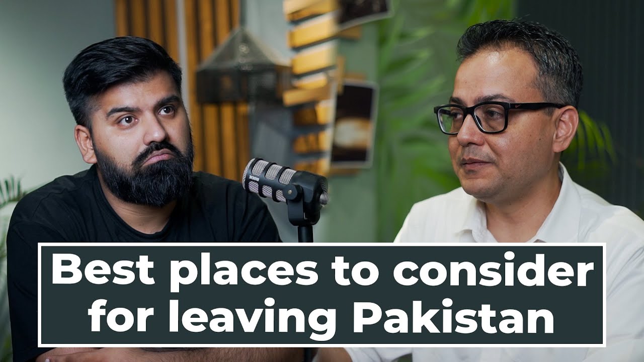 Best places to consider leaving Pakistan