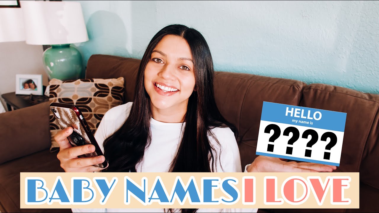 BABY NAMES I LOVE BUT WON'T USE + BABY NAME REVEAL