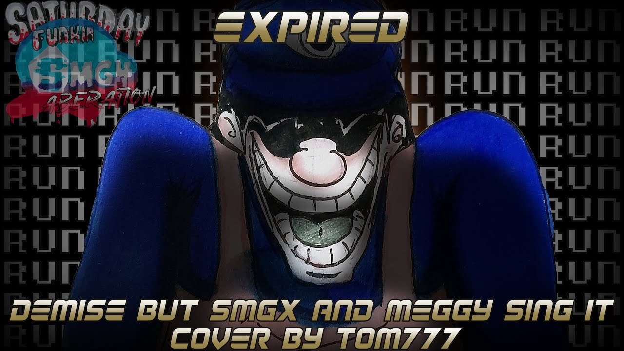 FNF Cover - Expired [ Demise but SmgX and Meggy sing it ] || Mario's Madness V2 Smg4 Mix