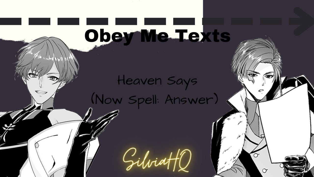 Obey Me Texts [] Heaven Says (Now Spell: Answer) - SilviaHQ Texts