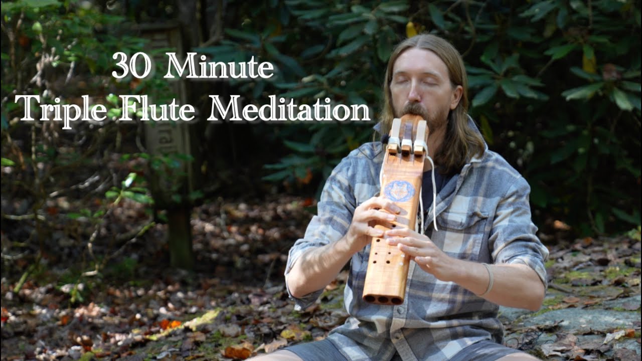 Forest Meditation | 30 Minutes of Peaceful Healing  Music | Triple Aeolian Flute