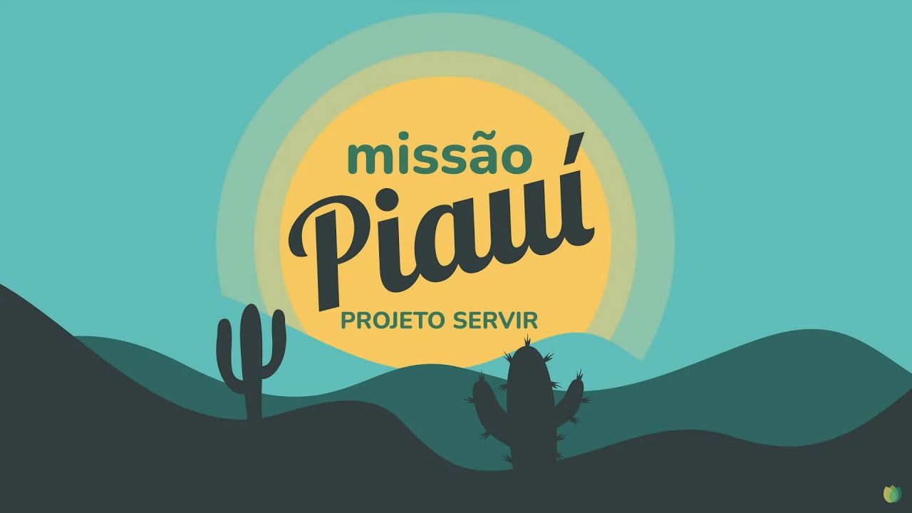 MISSÃO PIAUÍ: PROJETO SERVIR | Documentários IPP | IPP TV | Igreja Presbiteriana de Pinheiros