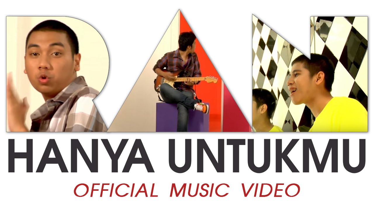 RAN - Hanya Untukmu (Official Music Video HD)