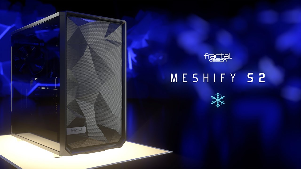Meshify S2 Showreel