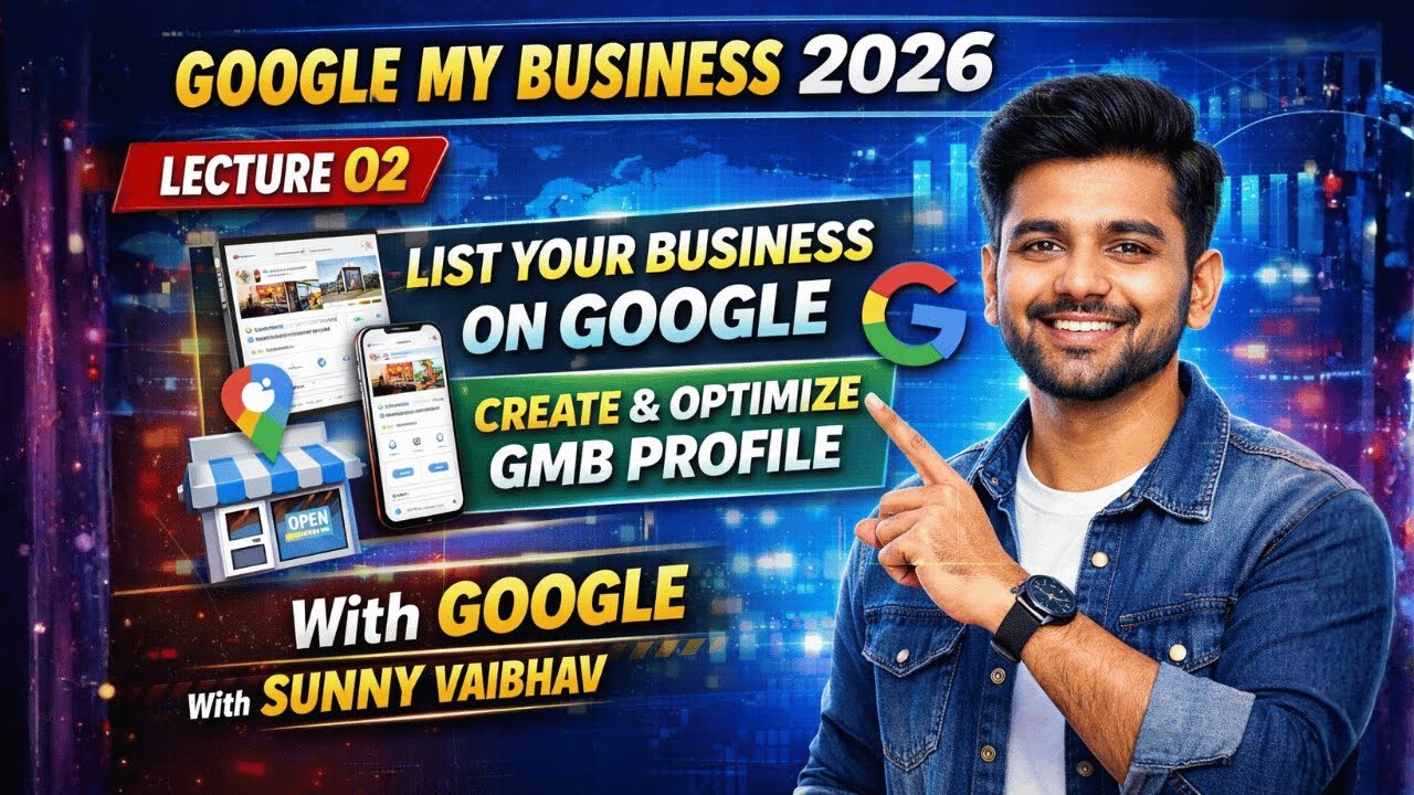 Google My Business Lecture 02 (2026) | Create & Optimize Google Business Profile.