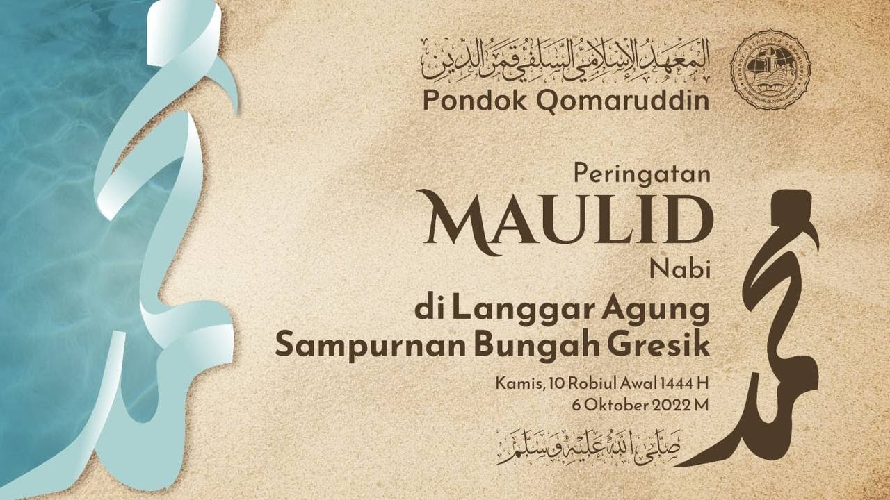 MAULID NABI MUHAMMAD SAW  1444 H - PONDOK PESANTREN QOMARUDDIN