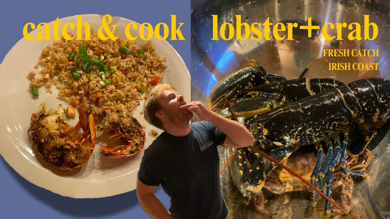 Grilled Lobster & Crab Fried Rice | Irish Atlantic Catch & Cook