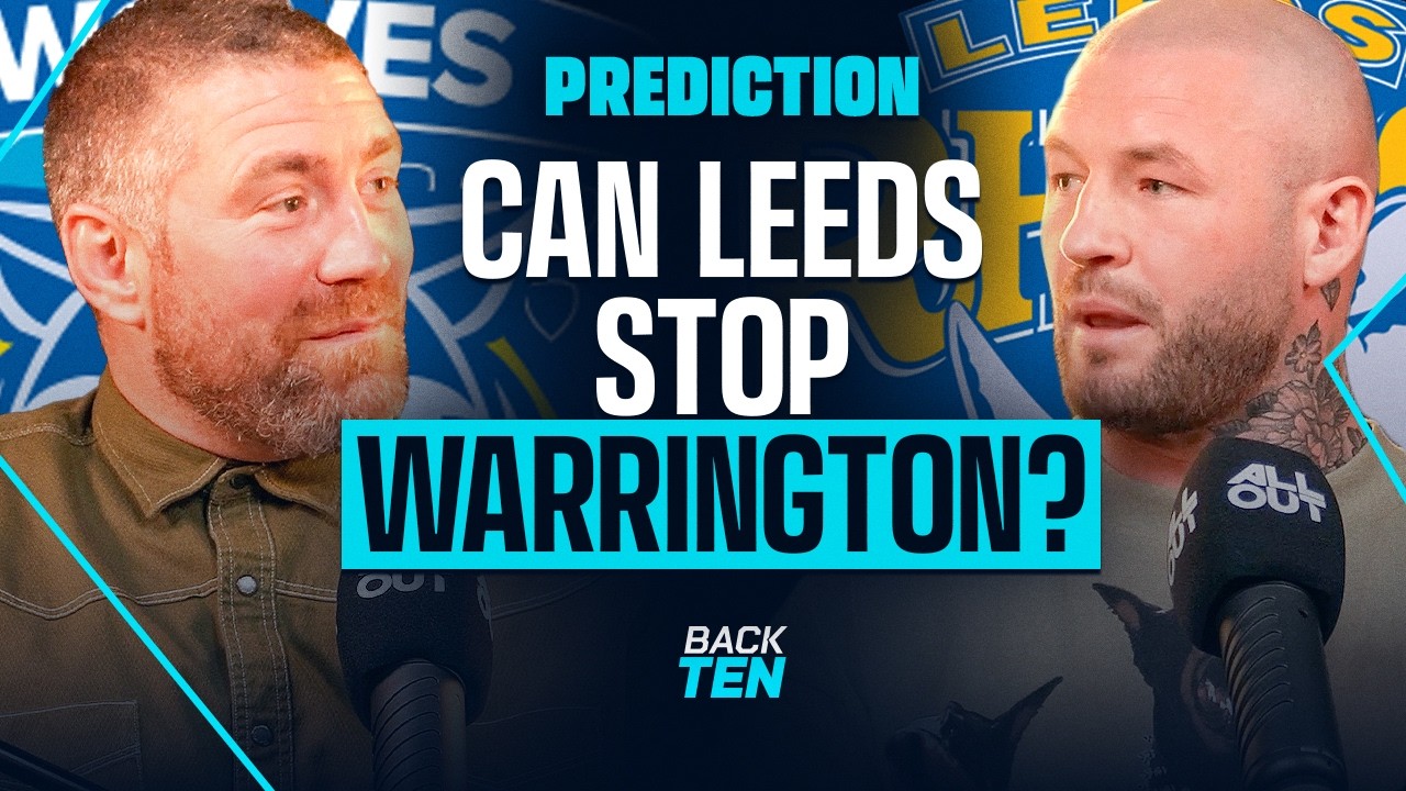 Warrington's BIGGEST Challenge Yet Against Leeds & 'Turning Point' For Hull FC