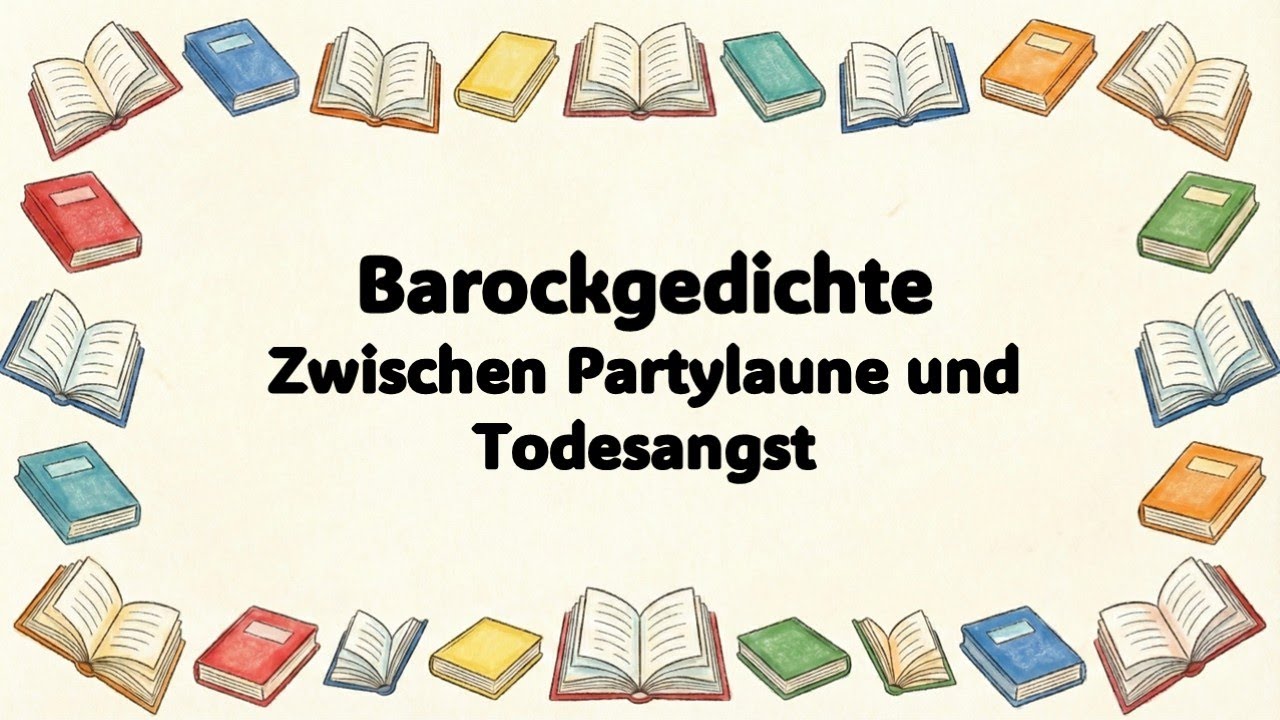 Barockgedichte - Zwischen Partylaune und Todesangst