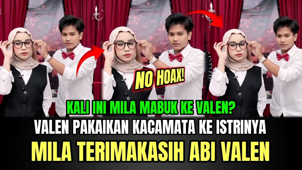 KOCAK ABIS! Valen Pakaikan Kacamata ke Istrinya, Mila Terimakasih Abi Valen!