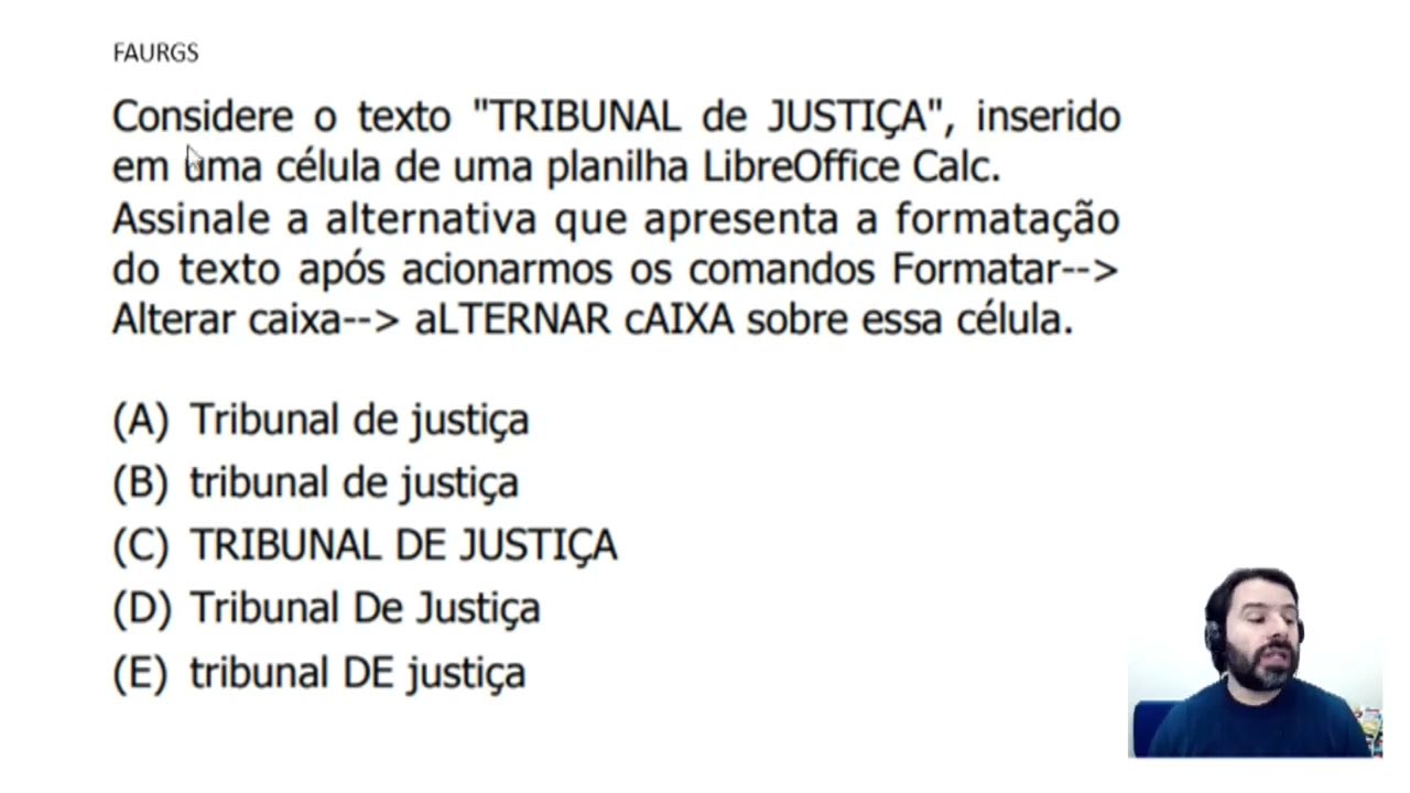 ALTERAR CAIXA Questão de concurso sobre o LibreOffice Calc e as planilhas eletrônicas