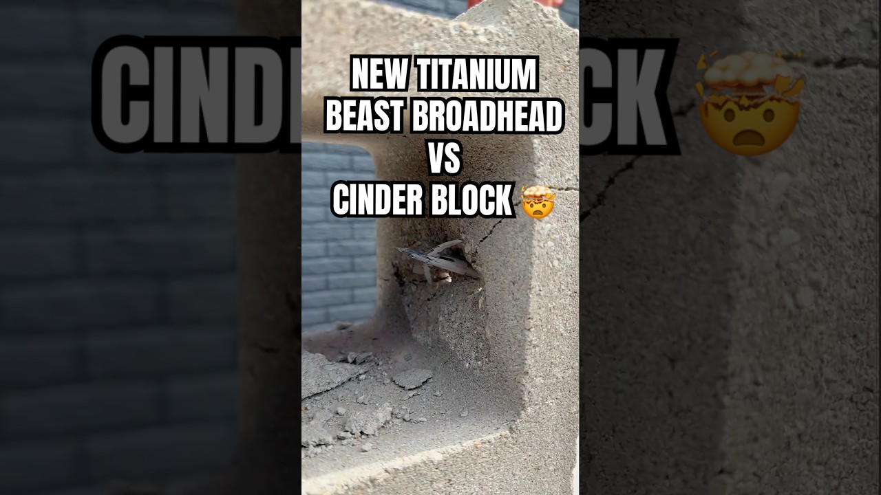 New Titanium BEAST BROADHEAD vs Cinder Block Test 🤯 #beastbroadheads #testing #review  #archery