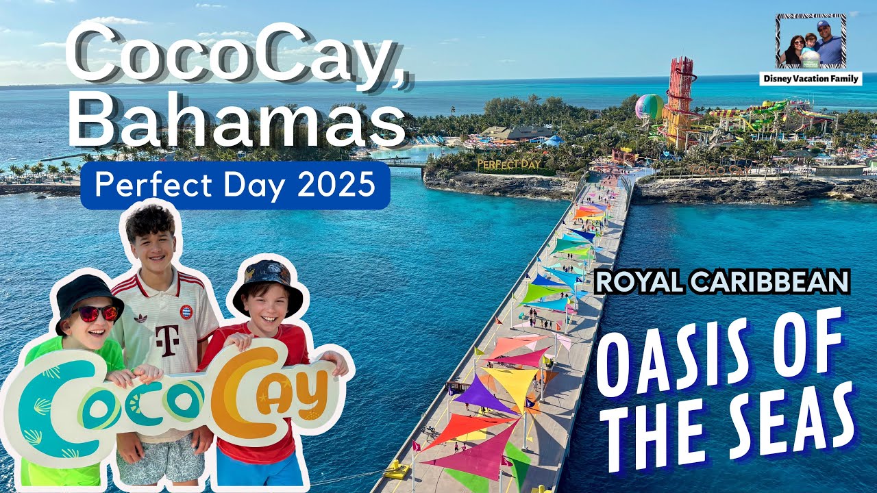 Perfect Day at CocoCay | Royal Caribbean Oasis of the Seas | 2025 Cruise Excursion