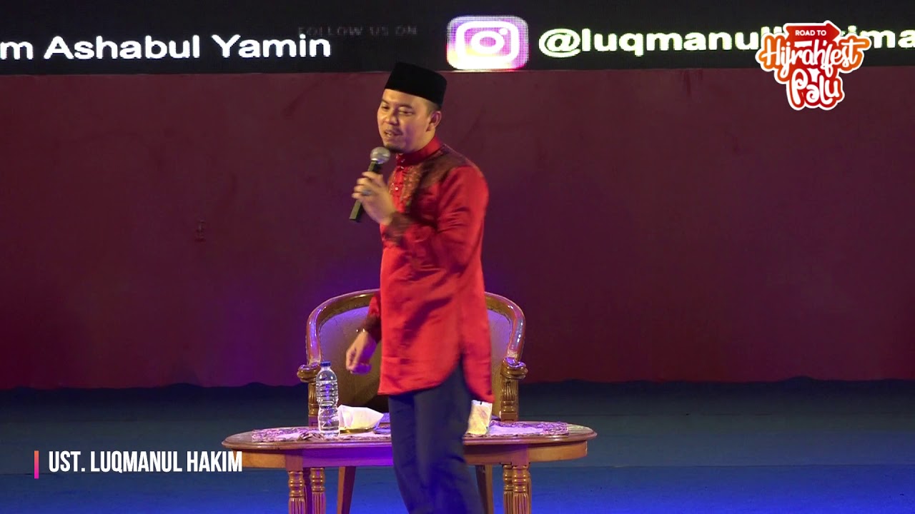 Kajian Full Ust. Luqmanul Hakim-   road to hijrahfest palu