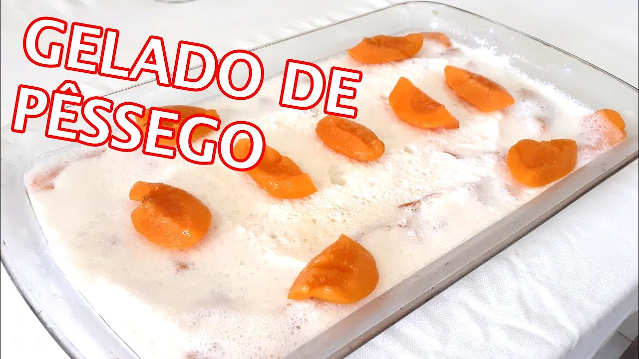 VOCÊ TEM UMA LATA DE PÊSSEGO EM CALDA? GELADO DE PÊSSEGO - Receita MUITO FÁCIL e DELICIOSA!