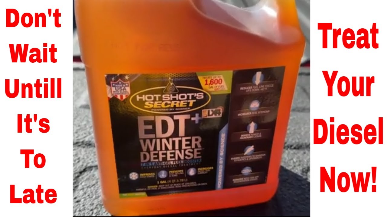 Treat Your Diesel Fuel For Winter Now! Hot Shot's Secret EDT Plus Winter Defense #395