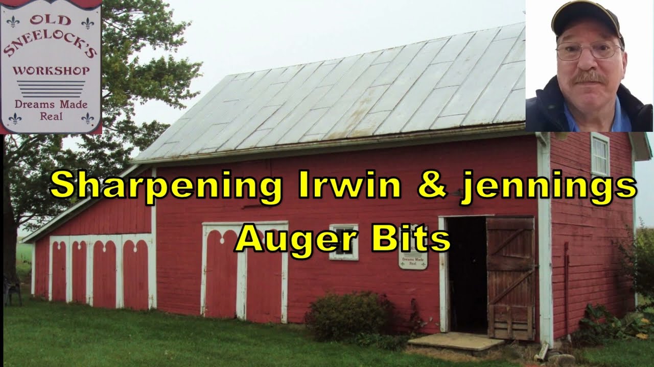 Sharpening Irwin & Jennings Style Auger Bits