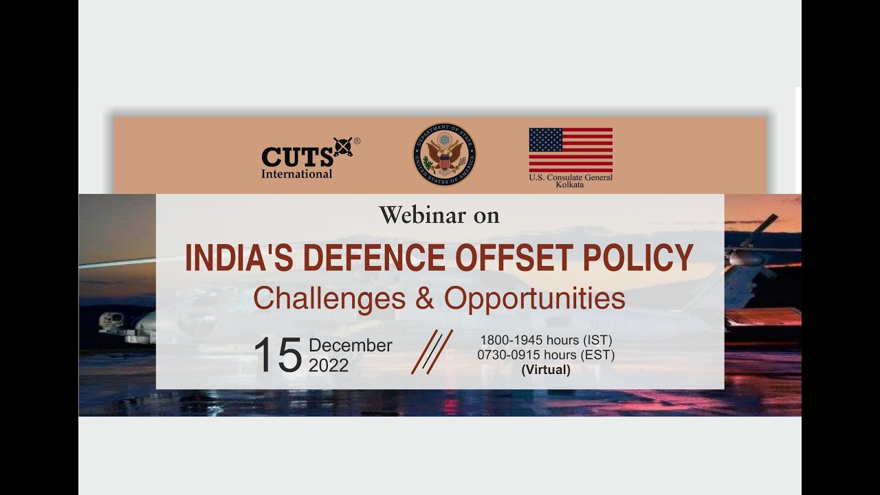 India&rsquo;s Defence Offset Policy: Challenges & Opportunities