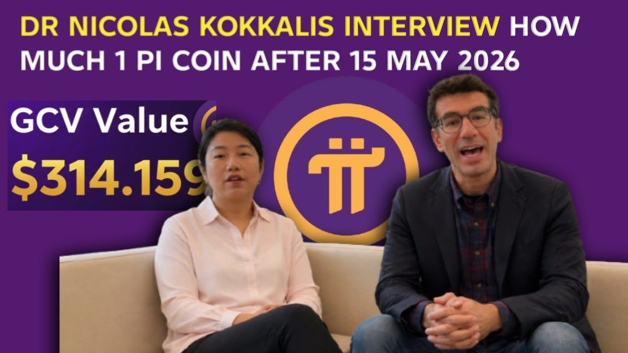 DR NICOLAS KOKKALIS INTERVIEW HOW MUCH 1 PI COIN AFTER 15 MAY 2026
