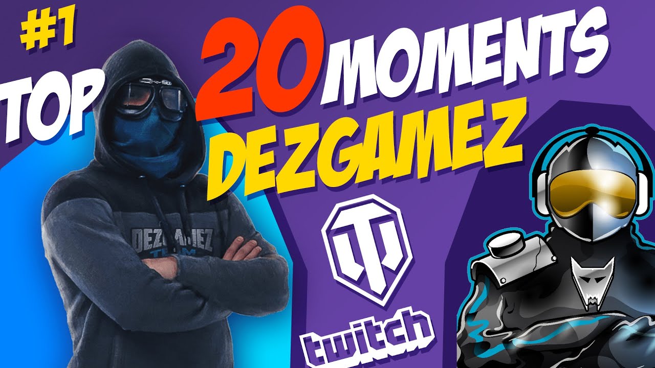 #1 DezGamez TOP 20 Funny Moments | Best Twitch Clips | World of Tanks