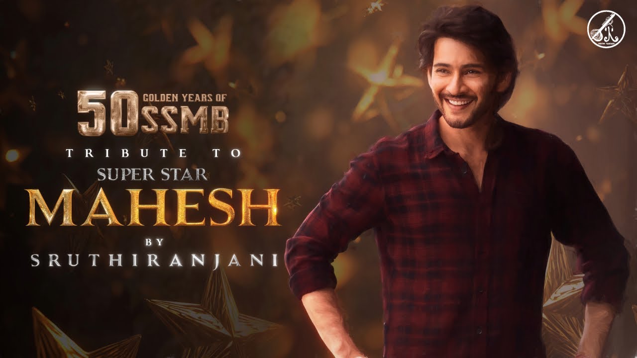 50 Years Of Superstar Mahesh Babu