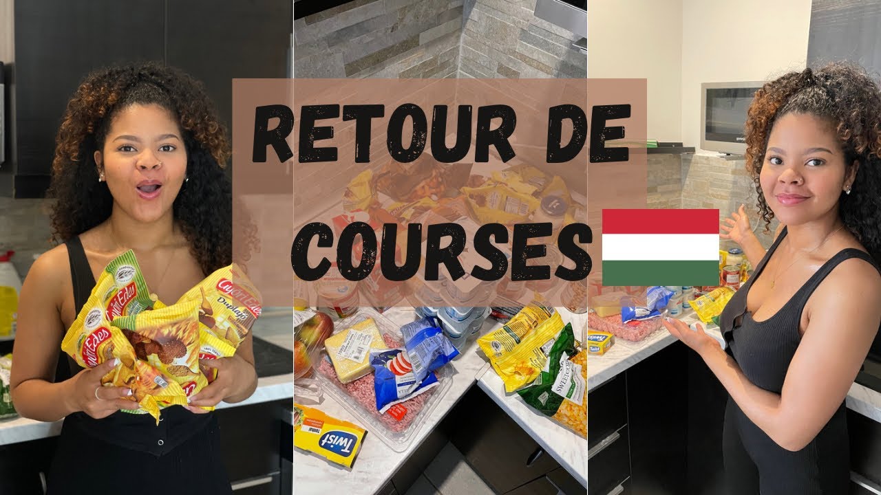 Le coût de la vie en Hongrie | Retour de courses : 50 euros par semaine