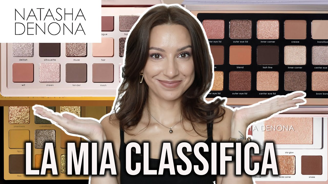 CHI MERITA IL PODIO?🏆 CLASSIFICO TUTTE LE PALETTE DI NATASHA DENONA
