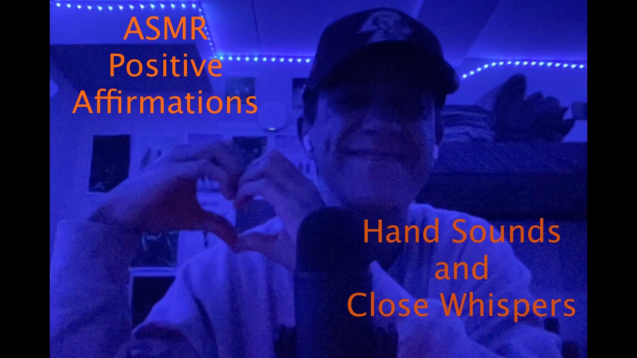 ASMR Positive Affirmations for Anxiety, Depression | Hand Sounds and Close Up Whispers