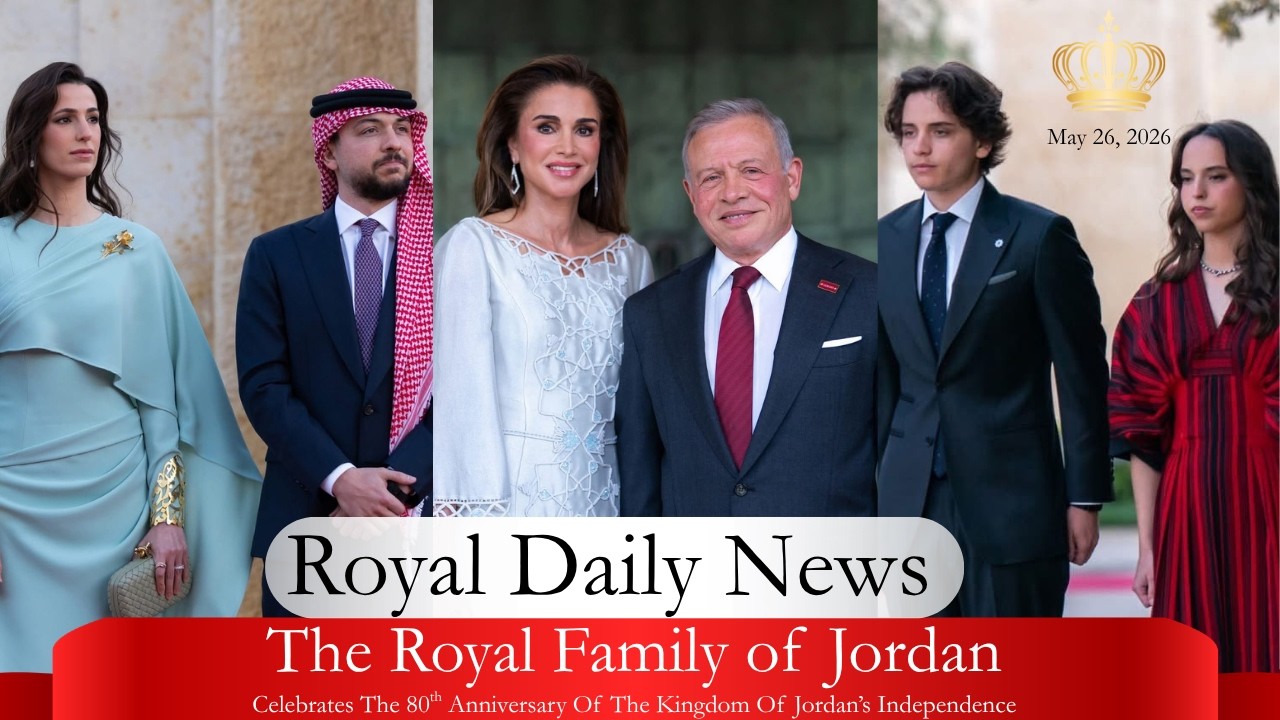 The Royal Family of Jordan Celebrates the Kingdom&rsquo;s 80th Independence Day.  Plus, More #royalnews