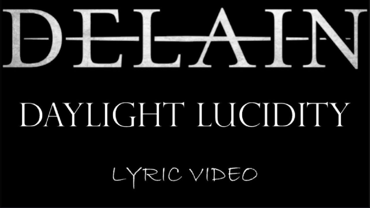 Delain - Daylight Lucidity - 2006 - Lyric Video