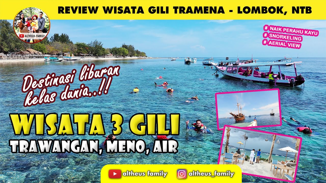Liburan di Gili Trawangan, Gili Meno, dan Gili Air. Tempat wisata keren di Lombok