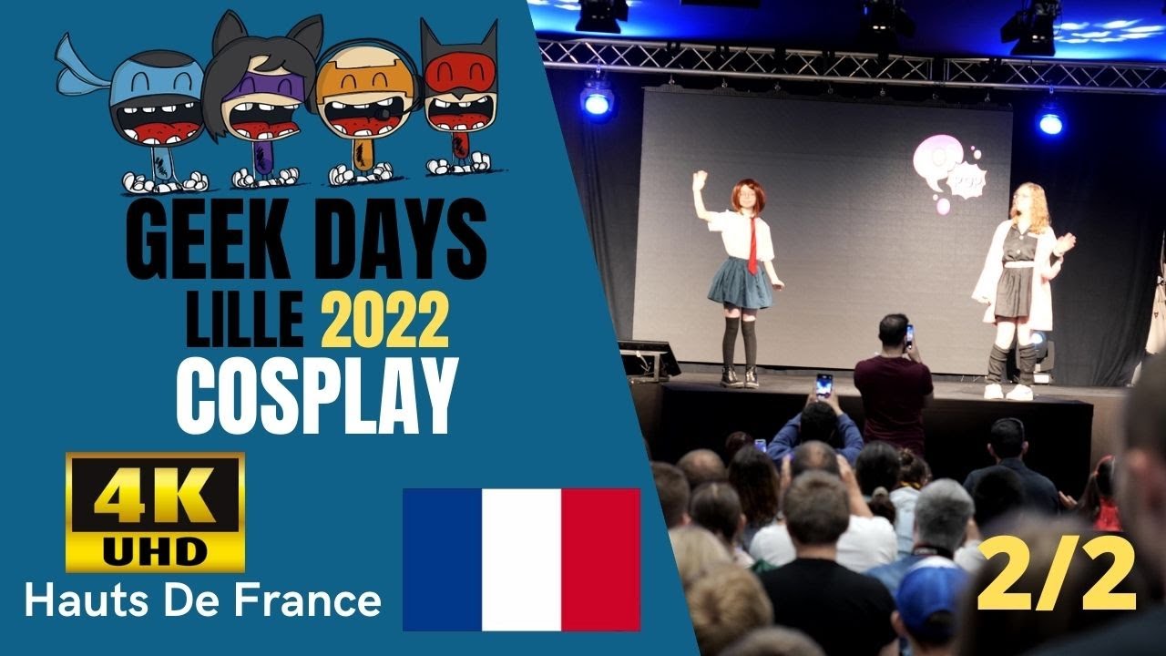 Geek Days Lille 2022 cosplay 2/2 🇫🇷